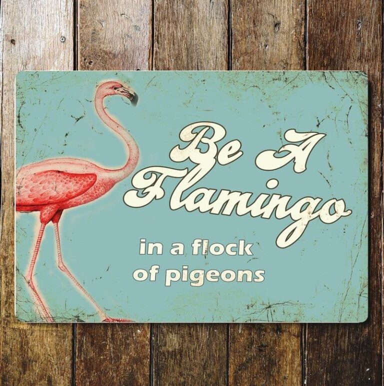 Plaque murale « Be a Flamingo...»