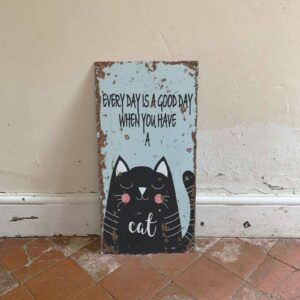 BRITISH METAL SIGNS – Plaque murale « Every Day Is a Good Day With a Cat »